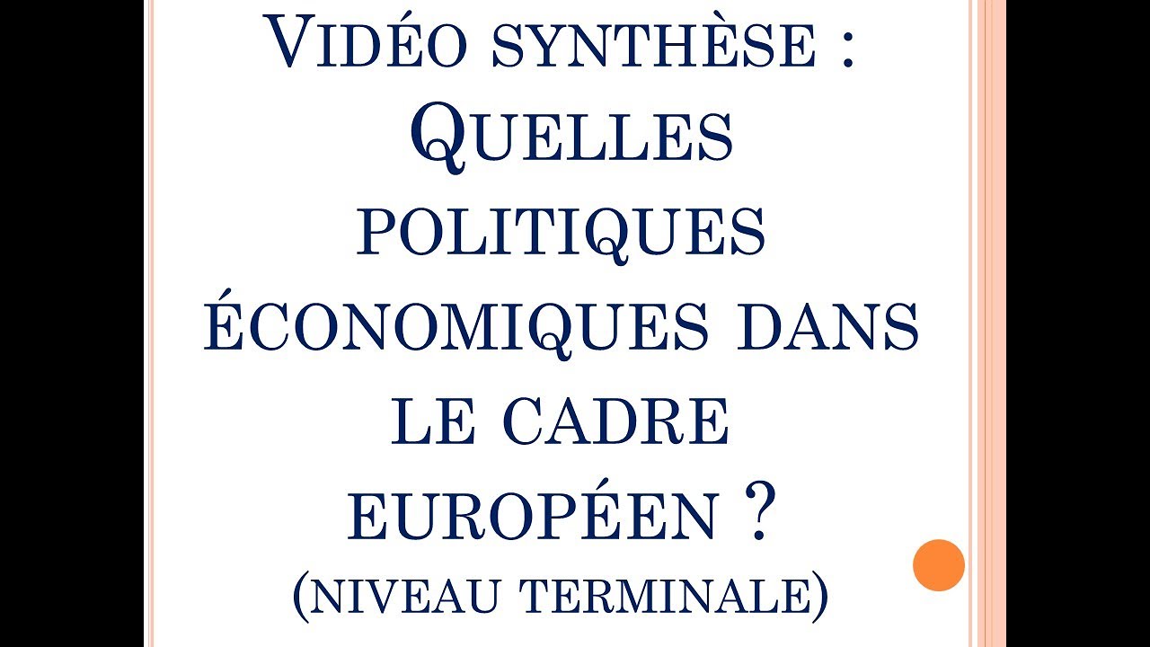 SES - Vidéo synthèse chapitre "Quelles politiques économiques dans le cadre européen ?" (Terminale)