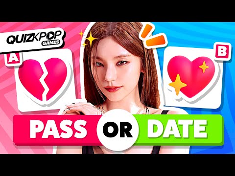 DATE or PASS - KPOP IDOLS ❤️💔 | SMASH OR PASS - QUIZ KPOP GAMES 2023 | KPOP QUIZ TRIVIA