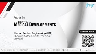 Freyr Featured in Today's Medical Developments – HFE for Medical Device Success