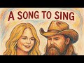 A Song to Sing - Miranda Lambert & Chris Stapleton 