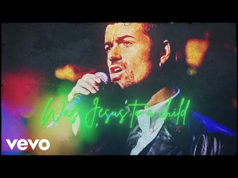 George Michael - Jesus to a Child (Official Lyric Video)