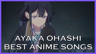 Top Ayaka Ohashi Anime Songs