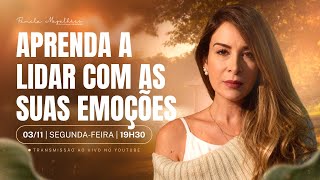 Live 430: POR QUE É TÃO DIFÍCIL LIDAR COM O QUE A GENTE SENTE?