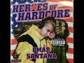 Omar Santana - Heros of Hardcore