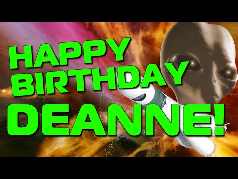 Happy Birthday Deanne!  Hope Your Birthday Is Out Of This World!