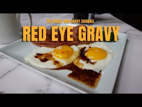 Red Eye Gravy | Southern Red Eye Gravy | How to Make Red Eye Gravy | Country Breakfast  | Ham Sauce