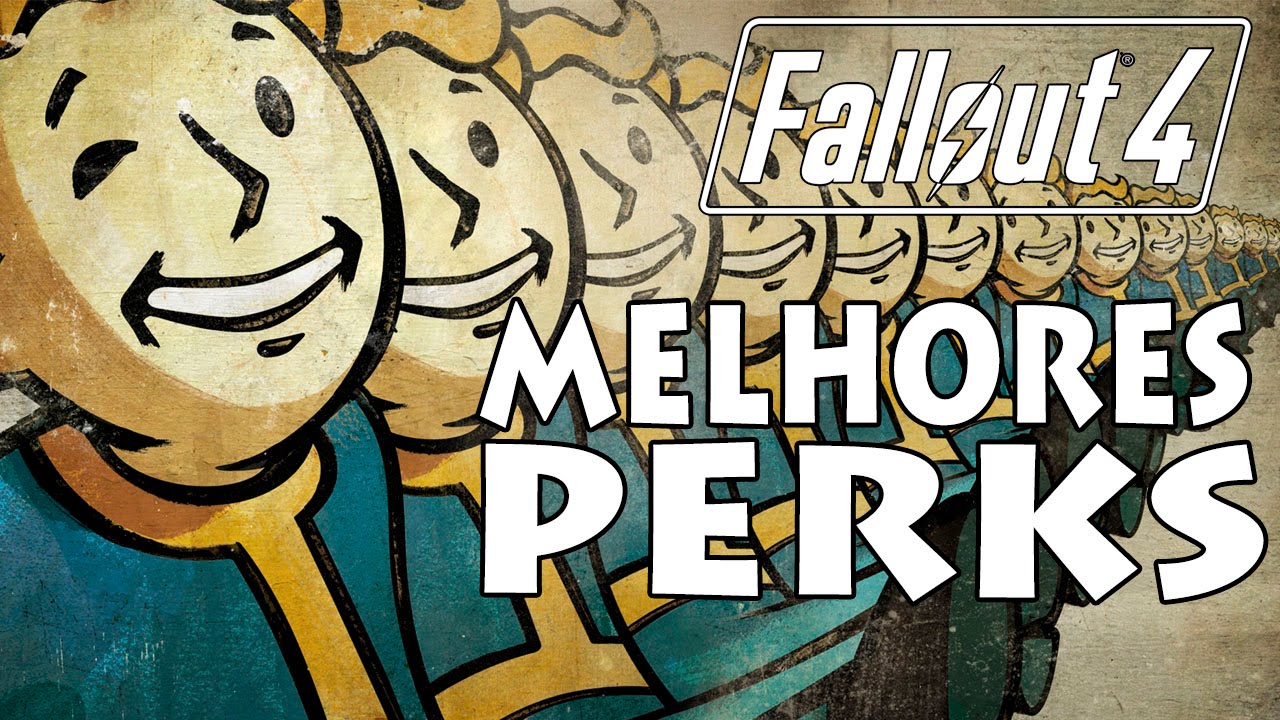 Fallout 4 ► Melhores Perks (Para Qualquer Build)