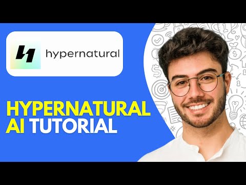 Hypernatural Ai Tutorial (2025) How to Use Hypernatural Ai