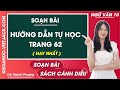 Hướng dẫn tự học trang 62 Ngữ văn 10 Cánh diều Tập 1