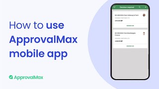 How to Use ApprovalMax Mobile App