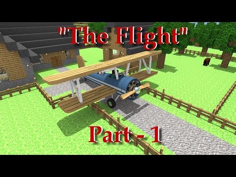 CoolArcher17 - Minecraft Animation "The Flight Part 1"