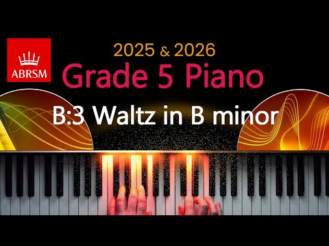 ABRSM 2025 & 2026 - Grade 5 Piano Exam - B:3 ~ Waltz in B minor ~ Franz Schubert