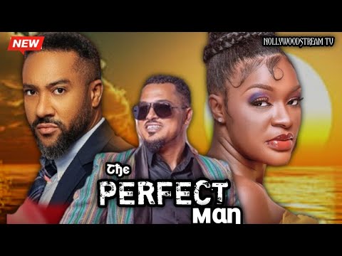 THE PERFECT MAN - VAN VICKER, CHACHA EKE, 2025 LATEST BLOCKBUSTER NOLLYWOOD MOVIE