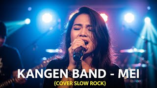 Download lagu KANGEN BAND - MEI | COVER VERSI SLOW ROCK mp3 Download lagu KANGEN BAND - MEI | COVER VERSI SLOW ROCK mp3