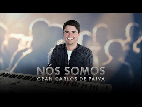 Nós Somos - Gean Carlos de Paiva