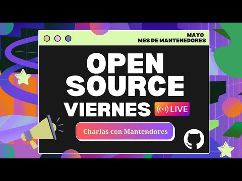 Event in Spanish: Open Source Viernes con Miguel Raz Guzmán Macedo