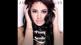 Jasmine Villegas - Paint A Smile Lyrics