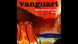 Vanguart - Meu Sol (Ao Vivo)