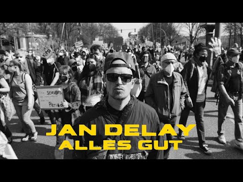 Jan Delay - Alles Gut (Official Video)