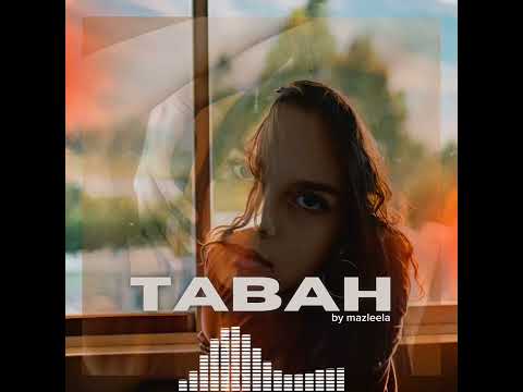 TABAH BY MAZLEELA