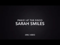 Sarah Smiles Panic! At The Disco Lyrics - TheLifeOfRileigh Sarah Smiles Panic! At The Disco Lyrics