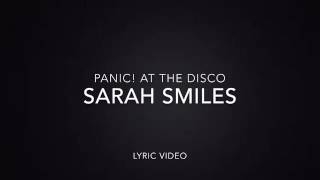 Sarah Smiles Panic! At The Disco Lyrics