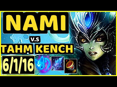 JOEY (NAMI) vs TAHM KENCH - 6/1/16 KDA BOTTOM SUPPORT CHALLENGER GAMEPLAY - NA