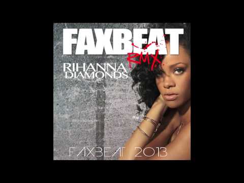 Rihanna - Diamonds Remix ( Faxbeat 2013 RMX for DJ ) genre: Hip-Hop Club rmx