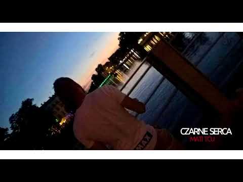 MatiTCU -  Czarne Serca