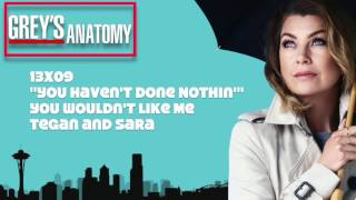 Grey&#39;s Anatomy Soundtrack - &quot;You Wouldn&#39;t Like Me&quot; by Tegan and Sara (13x09)