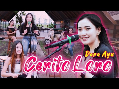 Dara Ayu - Cerito Loro - Official Music Video