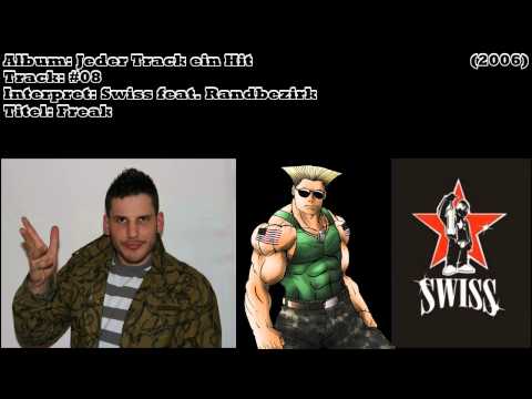 08. SWISS feat. RANDBEZIRK - FREAK (JEDER TRACK EIN HIT)