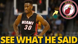 SEE WHAT HE SAID! IT SURPRISED EVERYONE! MIAMI HEAT NEWS