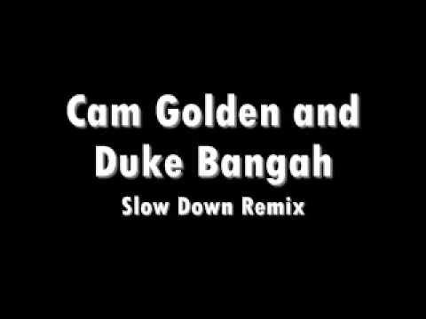 Slow Down Remix