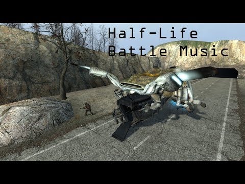 Half Life Battle Music