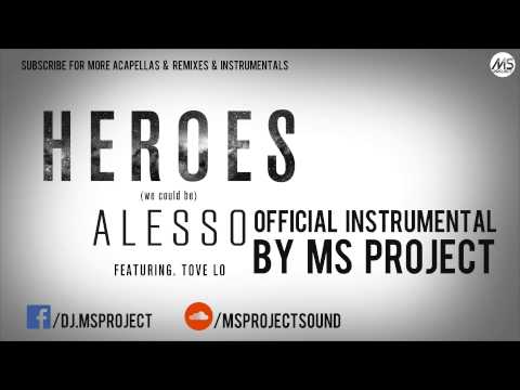 Alesso & Tove lo - Heroes (Official Instrumental) + DL