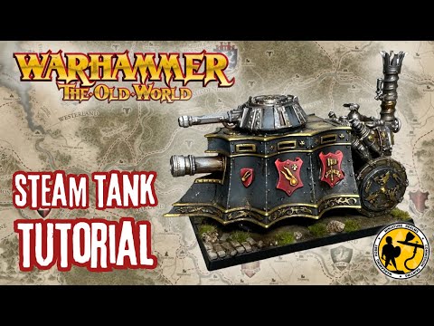 Warhammer: The Old World | Steam Tank Tutorial