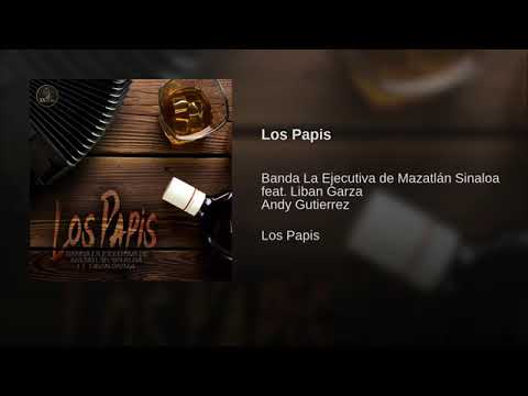 Los Papis - La Ejecutiva