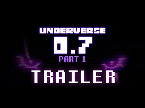 -TRAILER- UNDERVERSE 0.7 - PART 1 [By Jakei]