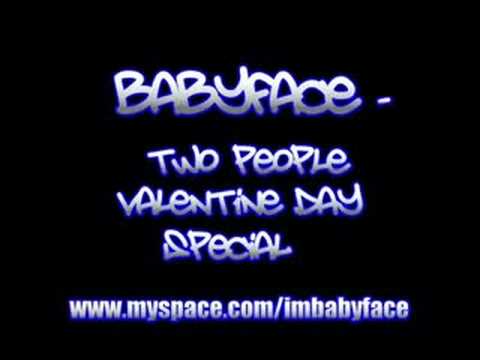 Babyface - Two People (Valentines Day Special)