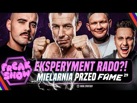 FREAK SHOW: EKSPERYMENT RADO?! MIELARNIA PRZED FAME. TURSKI, MŚCIWUJEWSKI I PASTERNAK ZAPRASZAJĄ!