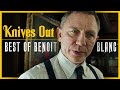 Best of Benoit Blanc 🔍 Daniel Craig in Knives Out (2019)