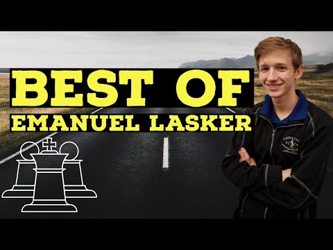 The Best of Emanuel Lasker | Road to 2000 - NM Caleb Denby