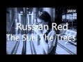 Russian Red - The Sun, The Trees Acoustic ...