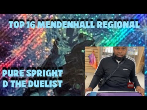 Top 16 Mendenhall Regional Pure Spright D The Duelist