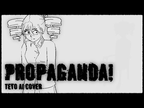 Propaganda! 【Kasane Teto SynthV】