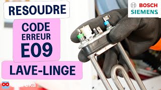 Comment résoudre le code erreur E09 sur un lave-linge BOSCH SIEMENS