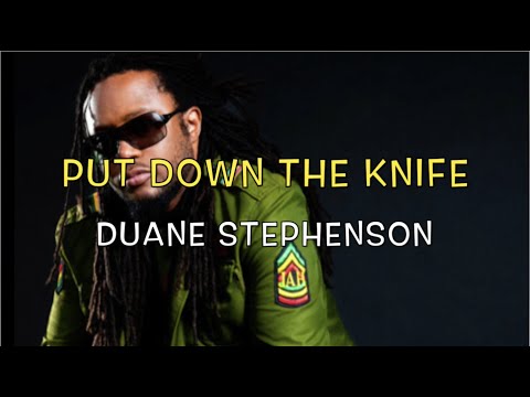 Duane Stephenson - Put Down The Knife - Dubplate