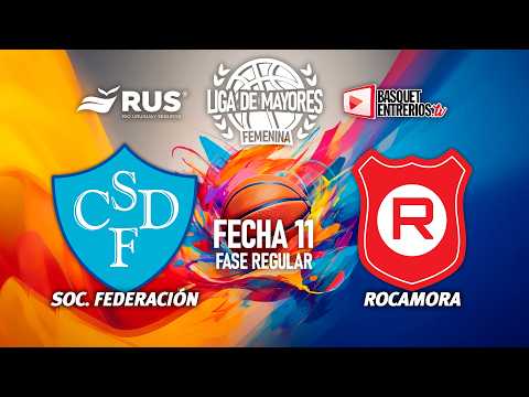 Liga Provincial Femenina de Mayores – 1° Fase | Fecha 11: S. Federación – Rocamora