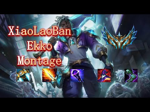 XiaoLaoBan Ekko Montage, World Best Ekko Montage